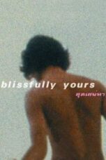 Poster Film Blissfully Yours (2002)