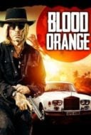 Layarkaca21 LK21 Dunia21 Nonton Film Blood Orange (2016) Subtitle Indonesia Streaming Movie Download