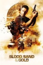 Nonton Film Blood, Sand and Gold (2017) Subtitle Indonesia Streaming Movie Download