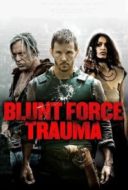 Layarkaca21 LK21 Dunia21 Nonton Film Blunt Force Trauma (2015) Subtitle Indonesia Streaming Movie Download