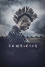 Nonton Film Bomb City (2017) Subtitle Indonesia Streaming Movie Download