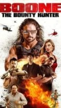 Nonton Film Boone: The Bounty Hunter (2017) Subtitle Indonesia Streaming Movie Download