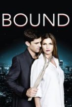 Nonton Film Bound (2015) Subtitle Indonesia Streaming Movie Download