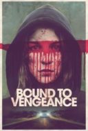 Layarkaca21 LK21 Dunia21 Nonton Film Bound to Vengeance (2015) Subtitle Indonesia Streaming Movie Download