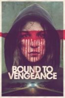 Layarkaca21 LK21 Dunia21 Nonton Film Bound to Vengeance (2015) Subtitle Indonesia Streaming Movie Download