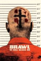 Layarkaca21 LK21 Dunia21 Nonton Film Brawl in Cell Block 99 (2017) Subtitle Indonesia Streaming Movie Download