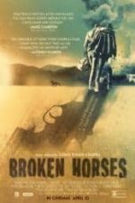 Broken Horses (2015)