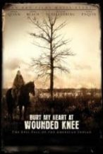 Nonton Film Bury My Heart at Wounded Knee (2007) Subtitle Indonesia Streaming Movie Download