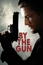 Poster Film By the Gun (2014)