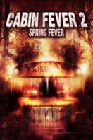 Layarkaca21 LK21 Dunia21 Nonton Film Cabin Fever 2: Spring Fever (2009) Subtitle Indonesia Streaming Movie Download