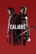 Layarkaca21 LK21 Dunia21 Nonton Film Calibre (2018) Subtitle Indonesia Streaming Movie Download