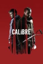 Nonton Film Calibre (2018) Subtitle Indonesia Streaming Movie Download