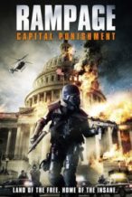 Nonton Film Rampage: Capital Punishment (2014) Subtitle Indonesia Streaming Movie Download