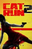 Layarkaca21 LK21 Dunia21 Nonton Film Cat Run 2 (2014) Subtitle Indonesia Streaming Movie Download