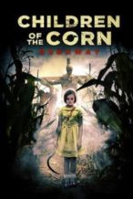 Nonton Film Children of the Corn: Runaway (2018) Subtitle Indonesia Streaming Movie Download