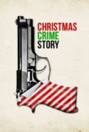 Layarkaca21 LK21 Dunia21 Nonton Film Christmas Crime Story (2017) Subtitle Indonesia Streaming Movie Download