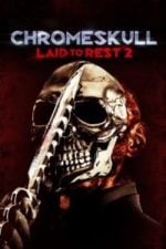 Chromeskull: Laid to Rest 2 (2011)