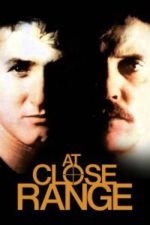 At Close Range (1986)