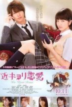 Nonton Film Close Range Love (2014) Subtitle Indonesia Streaming Movie Download