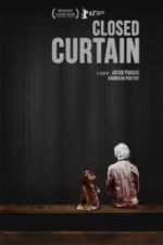 Closed Curtain (2013)