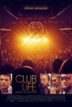 Nonton Film Club Life (2015) Subtitle Indonesia Streaming Movie Download