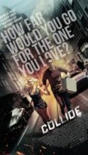 Nonton Film Collide (2016) Subtitle Indonesia Streaming Movie Download