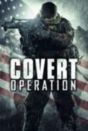 Layarkaca21 LK21 Dunia21 Nonton Film Covert Operation (2014) Subtitle Indonesia Streaming Movie Download