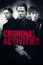 Criminal Activities (2015)