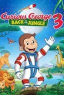 Layarkaca21 LK21 Dunia21 Nonton Film Curious George 3: Back to the Jungle (2015) Subtitle Indonesia Streaming Movie Download