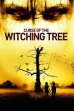 Curse of the Witching Tree (2015)