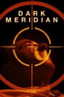 Layarkaca21 LK21 Dunia21 Nonton Film Dark Meridian (2017) Subtitle Indonesia Streaming Movie Download