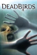 Layarkaca21 LK21 Dunia21 Nonton Film Dead Birds (2004) Subtitle Indonesia Streaming Movie Download