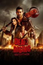 Dead Rising: Watchtower (2015)