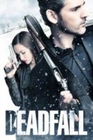 Layarkaca21 LK21 Dunia21 Nonton Film Deadfall (2012) Subtitle Indonesia Streaming Movie Download