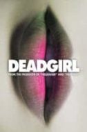 Layarkaca21 LK21 Dunia21 Nonton Film Deadgirl (2008) Subtitle Indonesia Streaming Movie Download