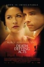 Death Defying Acts (2007)