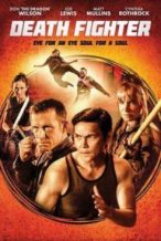 Nonton Film Death Fighter (2017) Subtitle Indonesia Streaming Movie Download