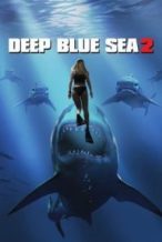 Nonton Film Deep Blue Sea 2 (2018) Subtitle Indonesia Streaming Movie Download