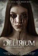 Layarkaca21 LK21 Dunia21 Nonton Film Delirium (2018) Subtitle Indonesia Streaming Movie Download