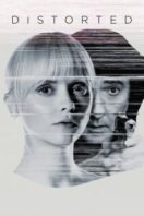 Layarkaca21 LK21 Dunia21 Nonton Film Distorted (2018) Subtitle Indonesia Streaming Movie Download