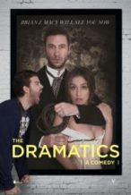 Nonton Film The Dramatics: A Comedy (2015) Subtitle Indonesia Streaming Movie Download