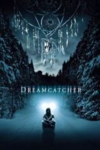 Nonton Film Dreamcatcher (2003) Subtitle Indonesia Streaming Movie Download