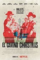 Layarkaca21 LK21 Dunia21 Nonton Film El Camino Christmas (2017) Subtitle Indonesia Streaming Movie Download