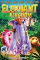 Layarkaca21 LK21 Dunia21 Nonton Film Elephant Kingdom (2016) Subtitle Indonesia Streaming Movie Download