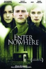 Enter Nowhere (2011)