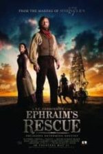 Ephraim’s Rescue (2013)