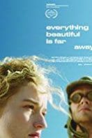 Layarkaca21 LK21 Dunia21 Nonton Film Everything Beautiful Is Far Away (2017) Subtitle Indonesia Streaming Movie Download