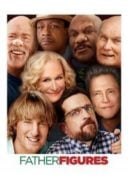 Layarkaca21 LK21 Dunia21 Nonton Film Father Figures (2017) Subtitle Indonesia Streaming Movie Download