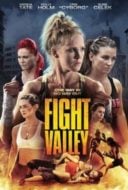 Layarkaca21 LK21 Dunia21 Nonton Film Fight Valley (2016) Subtitle Indonesia Streaming Movie Download