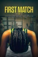 Nonton Film First Match (2018) Subtitle Indonesia Streaming Movie Download